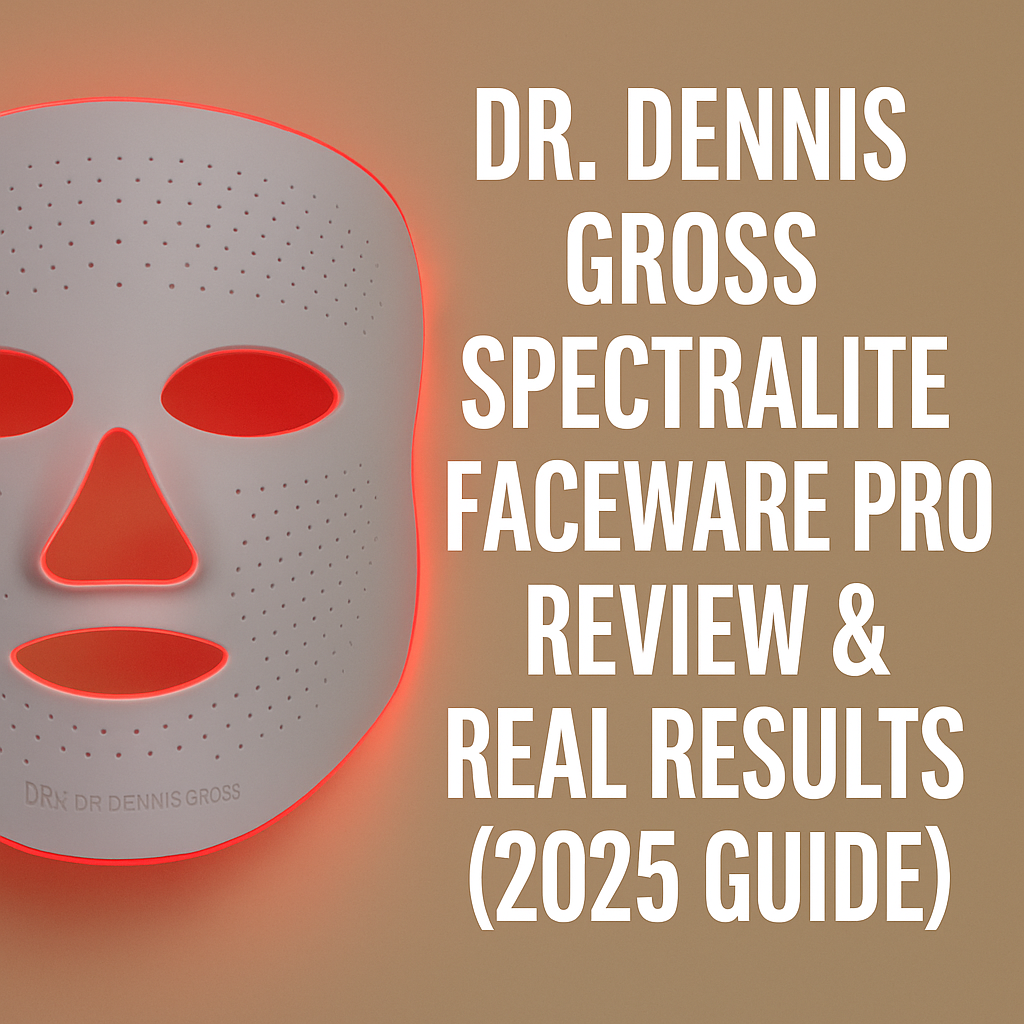 Dr. Dennis Gross SpectraLite FaceWare Pro Review & Real Results (July 16, 2025)